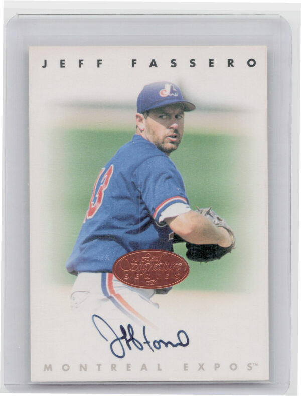 1996 Leaf Signature Series Jeff Fassero AU #NNO Expos Autographs Bronze