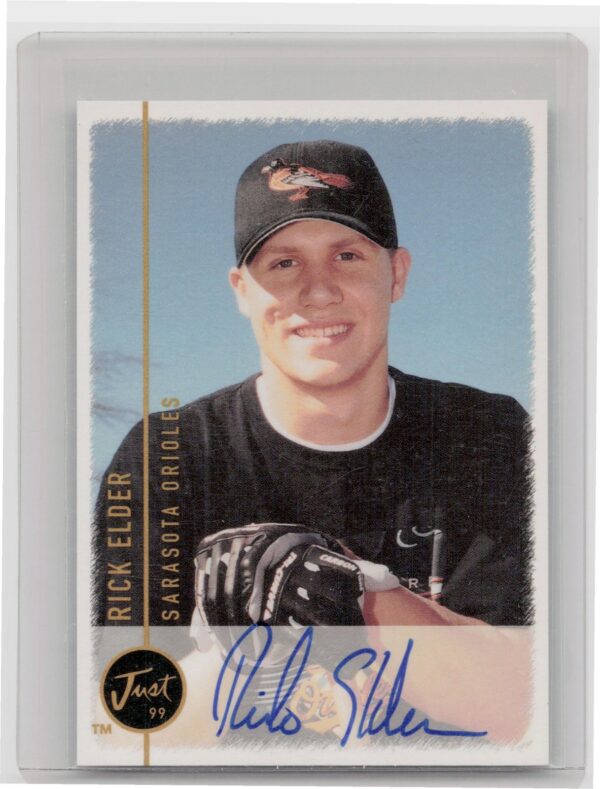 1999 Just Rick Elder Auto #NNO Orioles Autographs