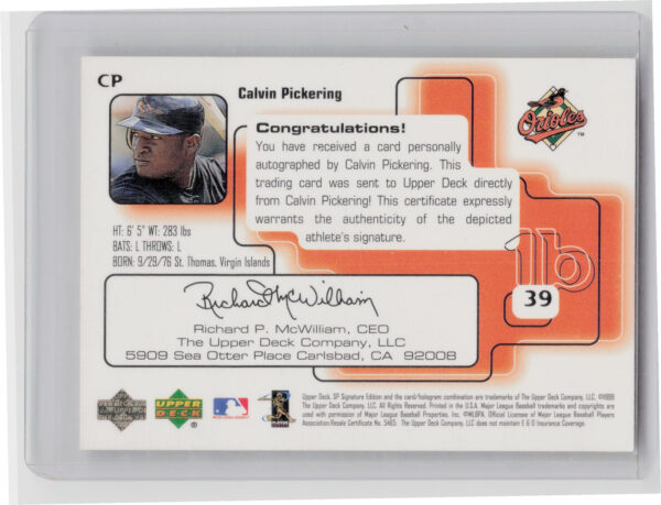 1999 SP Signature Edition Calvin Pickering #CP Orioles Autographs - Image 3