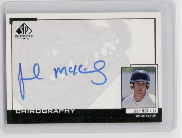 2000 SP Top Prospects Josh McKinley AU #JM Crocs Chirography