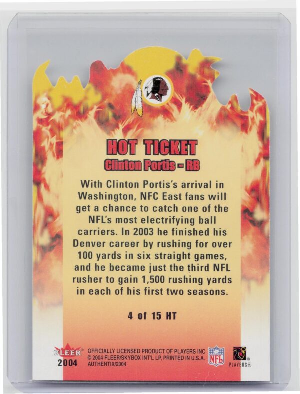 2004 Fleer Authentix Clinton Portis Hot Ticket #4 HT Redskins - Image 3