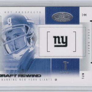 2004 Fleer Hot Prospects Eli Manning #25 DR Giants Draft Rewind