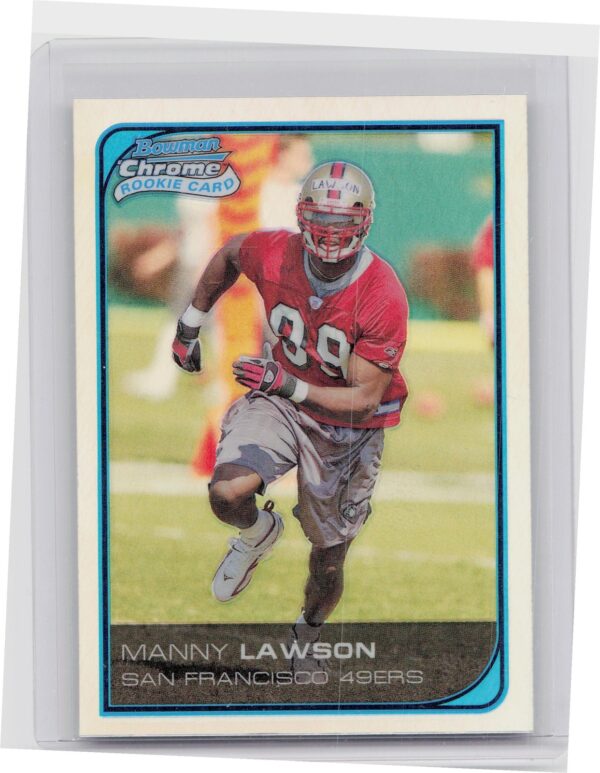2006 Bowman Chrome Manny Lawson Refractors #65 49ers