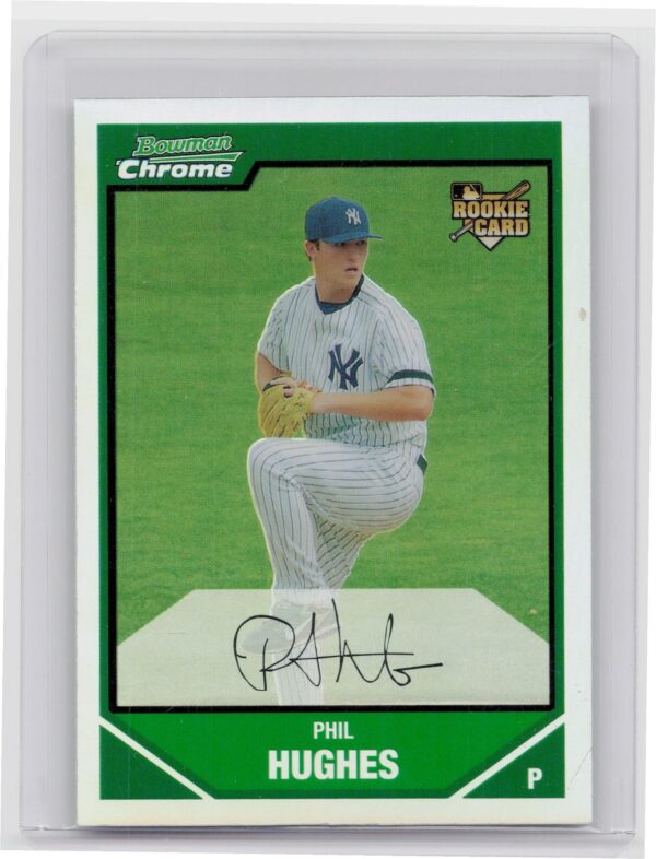 2007 Bowman Draft Picks & Prospects Phil Hughes Chrome Refractors #BDP49 Yankees