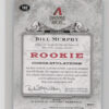 2008 Upper Deck A Piece of History Bill Murphy AU SN499 #102 Diamondbacks Rookie - Image 3