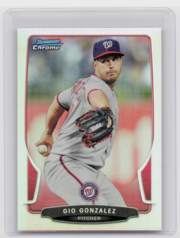 2013 Bowman Chrome Gio Gonzalez Refractors #198 Nationals