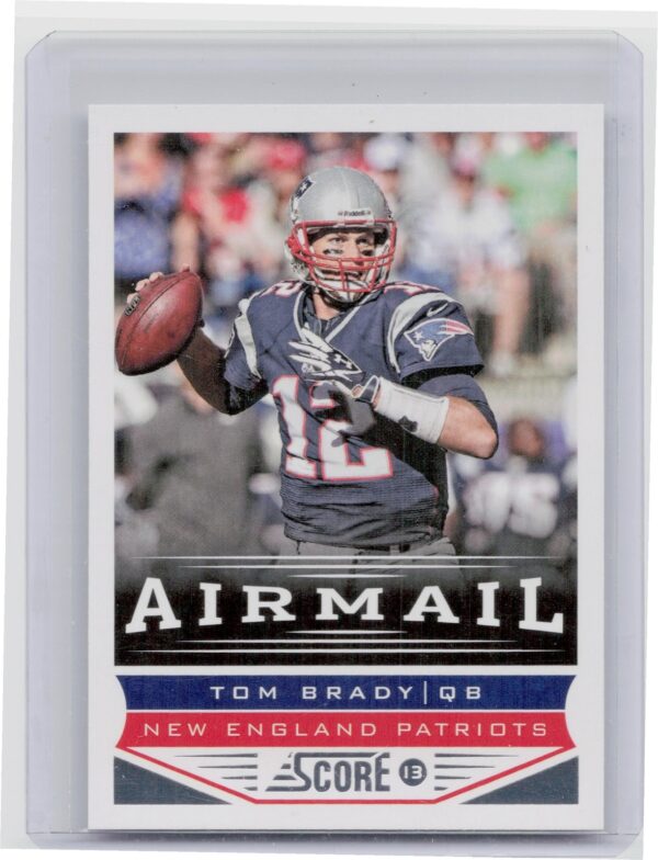 2013 Score Tom Brady #239 Patriots