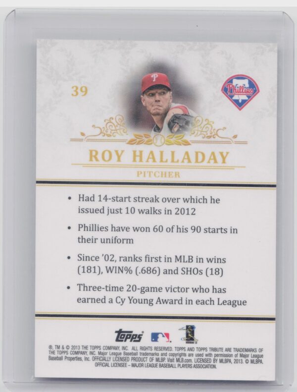 2013 Topps Tribute Roy Halladay #39 Phillies - Image 3