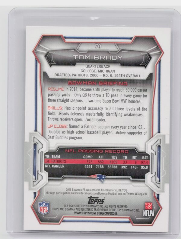 2015 Bowman Tom Brady #70 Patriots - Image 3