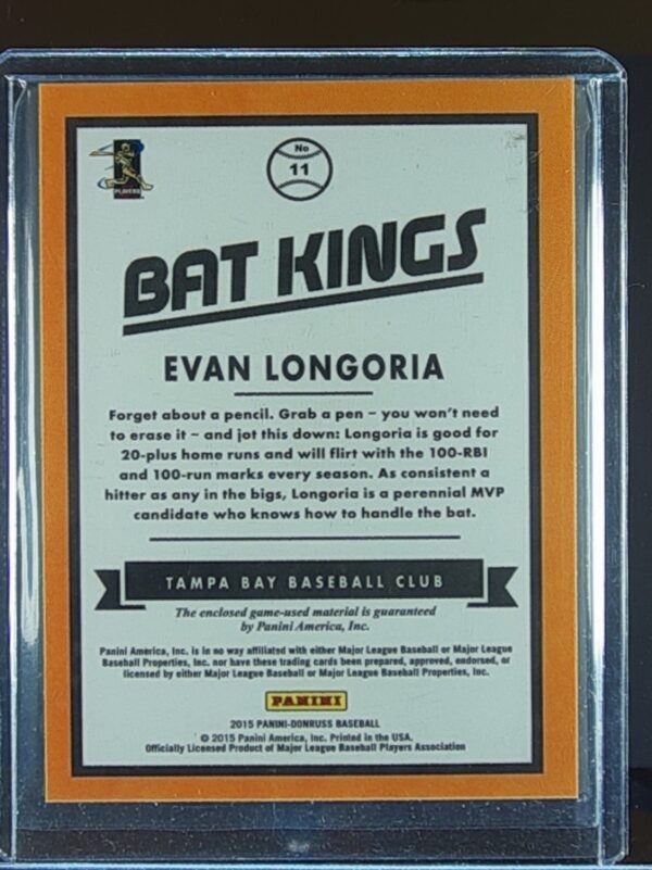 2015 Donruss Evan Longoria Relic #11 Rays Bat Kings - Image 3