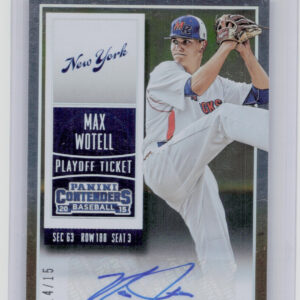 2015 Panini Contenders Max Wotell AU SN15 #45 Mets Draft Ticket Autographs Playo
