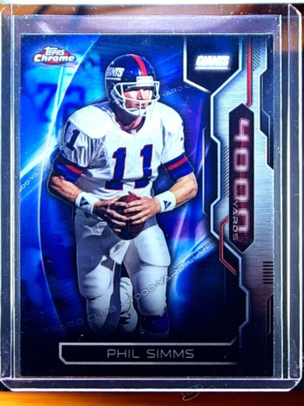 2015 Topps Chrome Phil Simms #AT4K-PS Giants All Time 4000 Yard Club