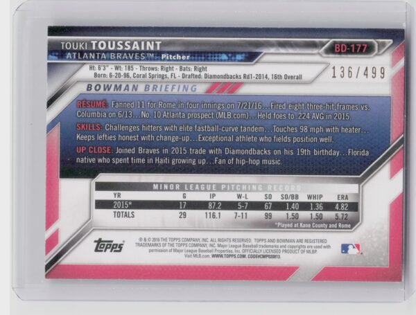 2016 Bowman Draft Touki Toussaint Silver Border /499 #BD-177 Braves - Image 3