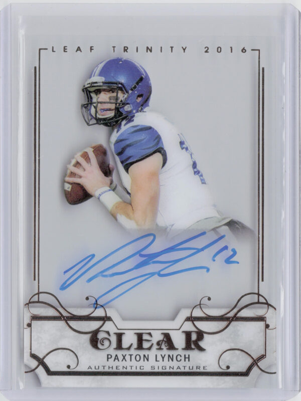 2016 Leaf Trinity Paxton Lynch AU #CA-PL1 Tigers Clear Autographs Bronze