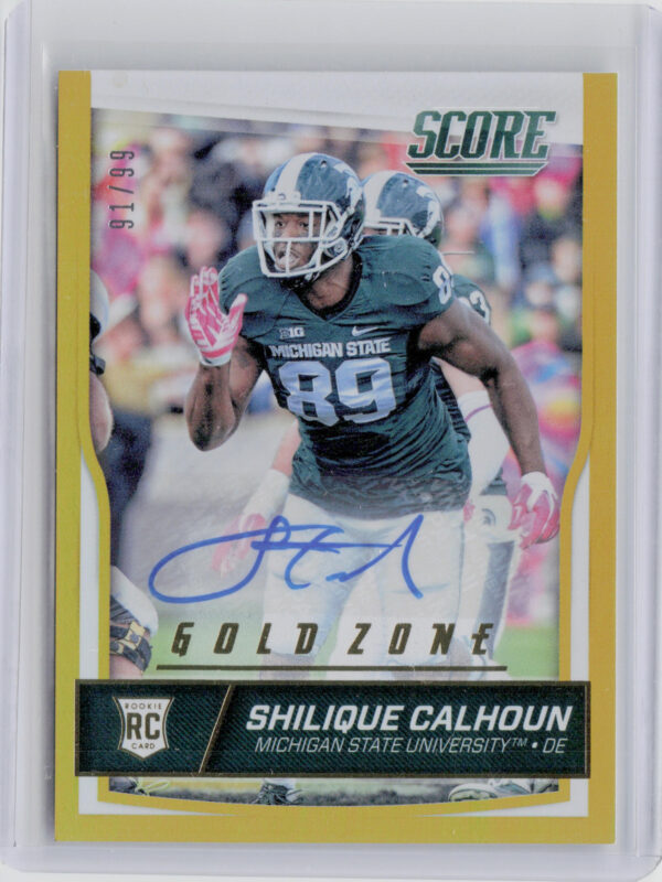 2016 Score Shilique Calhoun AU SN50 #401 Spartans Rookie Signatures Gold Zone