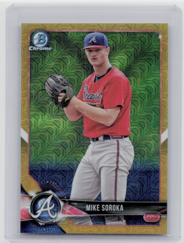 2018 Bowman Mike Soroka /50 #BCP89 Braves Chrome Prospects Mojo Refractor Gold