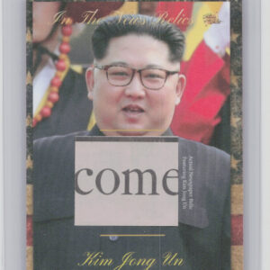 2018 The Bar Pieces of the Past Hybrid Edition:  Kim Jong Un