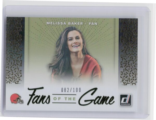 2019 Donruss Melissa Baker /100 #FTG-3 Browns Fans of the Game Holo