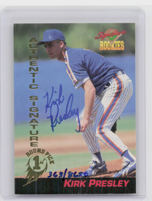 1994 Signature Rookies Kirk Presley AU SN8650 #45 Mets Authentic Signatures