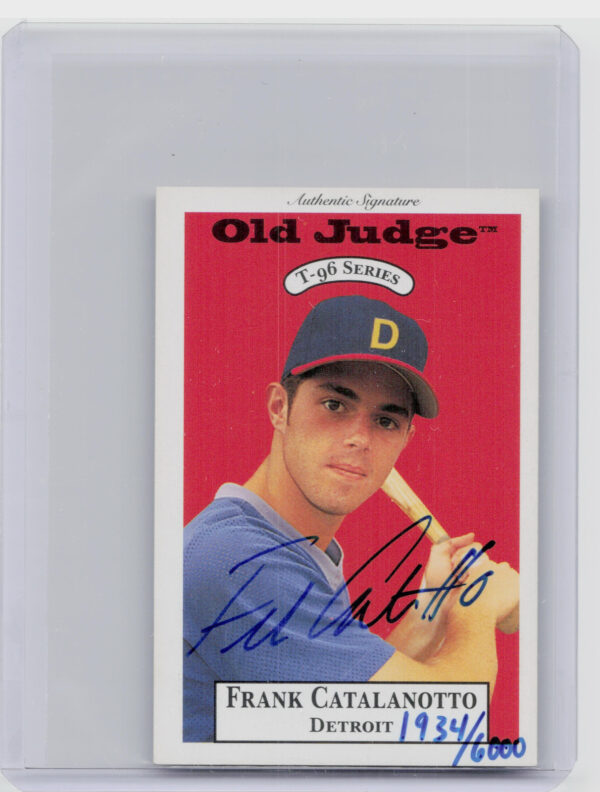 1996 Signature Rookies Old Judge Frank Catalanotto AU SN6000 #7 Generals Signatu