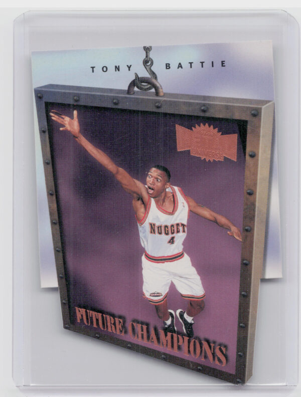 1997-98 Metal Universe Championship Tony Battie #2 FC Nuggets Future Champions