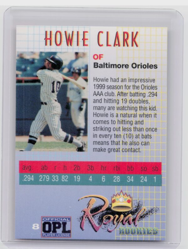 2000 Royal Rookies Howie Clark AU SN4950 #8 Orioles Autographs - Image 3