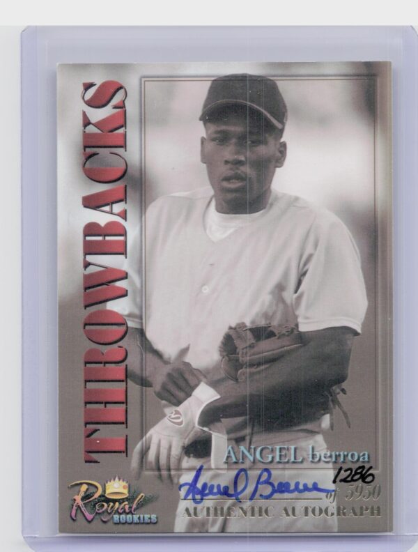 2001 Royal Rookies Throwbacks Angel Berroa Auto /5950 #21 Oaks Autographs