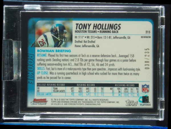 2003 Bowman Chrome Tony Hollings Red Refractors SN235 #215 Texans - Image 3