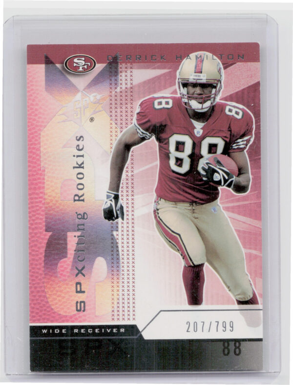 2004 SPx Derrick Hamilton RC SN799 #181 49ers