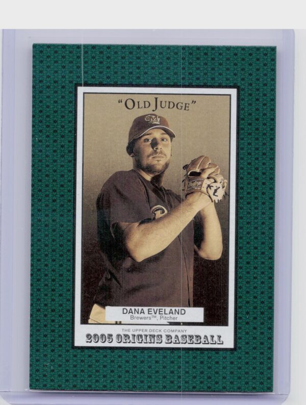 2005 Upper Deck Update Dana Eveland 2005 UD Origins Update Old Judge #236 Brewer