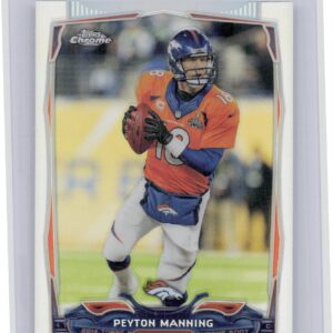 2014 Topps Chrome Peyton Manning #42 Broncos
