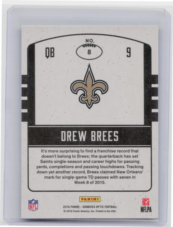 2016 Donruss Optic Drew Brees #8 Saints Legends of the Fall - Image 3
