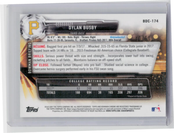 2017 Bowman Draft Dylan Busby Chrome Gold Refractor SN50 #BDC-174 Pirates - Image 3