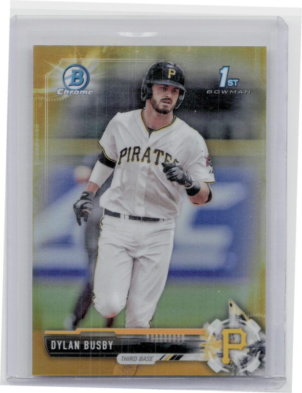 2017 Bowman Draft Dylan Busby Chrome Gold Refractor SN50 #BDC-174 Pirates