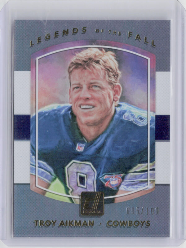 2017 Donruss Troy Aikman SN100 #26 Cowboys Legends of the Fall Holo
