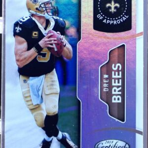 2018 Certified Drew Brees #23 Saints Certified Seal of Approval