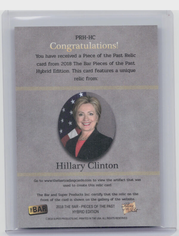 2018 The Bar Pieces of the Past Hybrid Edition:  Hillary Clinton - Image 3