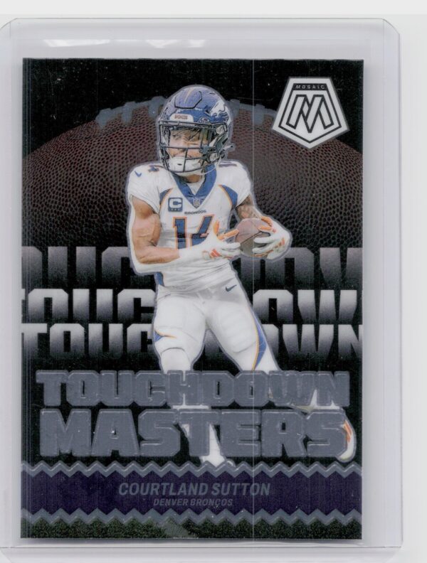2024 Panini Mosaic Courtland Sutton TM-CSN Broncos Touchdown Masters