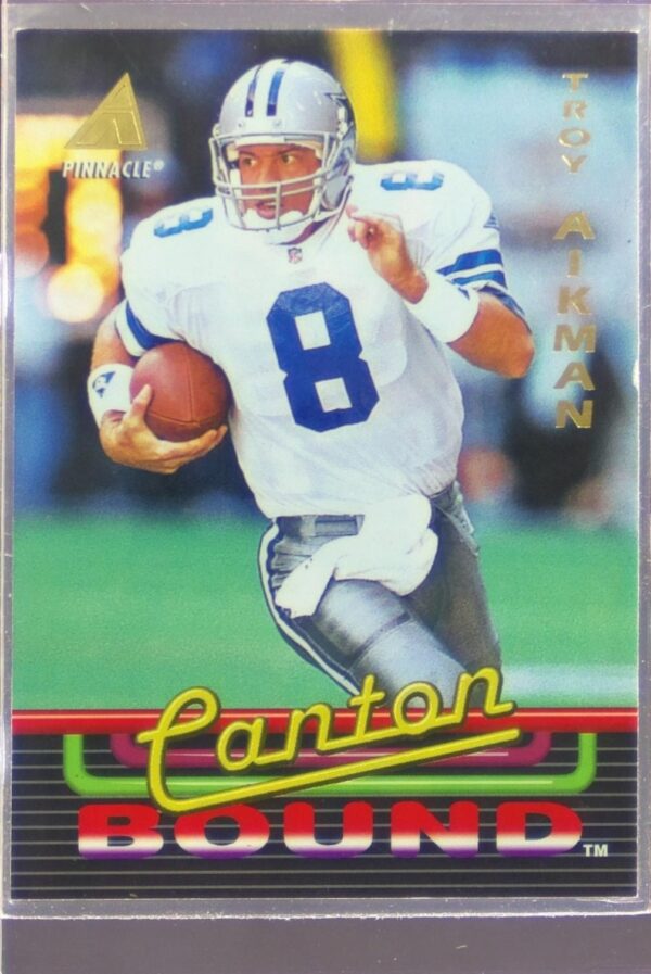1994 Pinnacle Canton Bound Troy Aikman #1 Cowboys