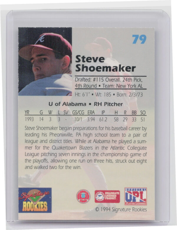 1994 Signature Rookies Draft Picks Steve Shoemaker AU SN7750 #79 Yankees Signatu - Image 3