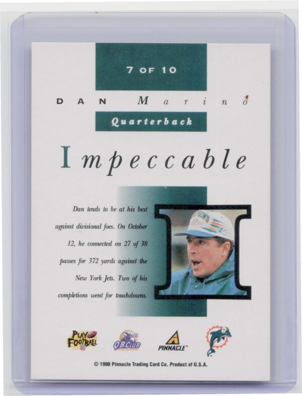 1998 Pinnacle Mint Dan Marino #7 Dolphins Impeccable - Image 3