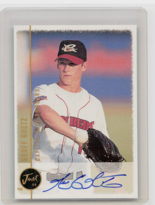 1999 Just Geoff Goetz AU #NNO Bombers Autographs