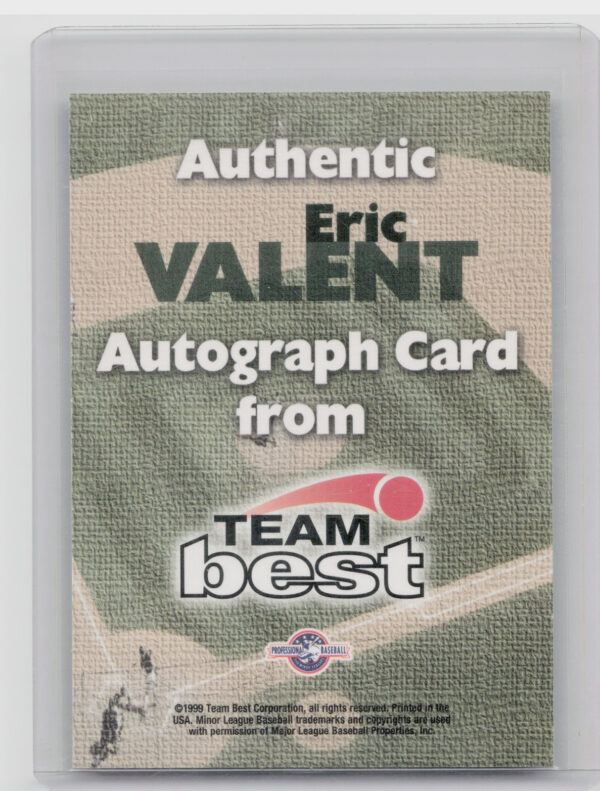 1999 Team Best Rookie Eric Valent AU #NNO Weevils Autographs - Image 3