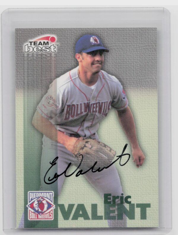 1999 Team Best Rookie Eric Valent Auto #NNO Weevils Autographs