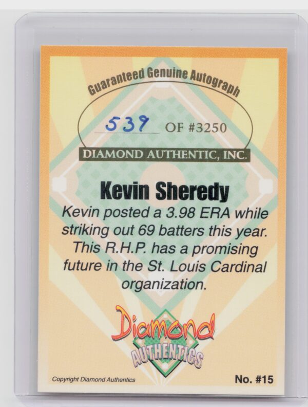 2000 Diamond Authentics Autographs Kevin Sheredy AU SN3250 #15 Cannons - Image 3