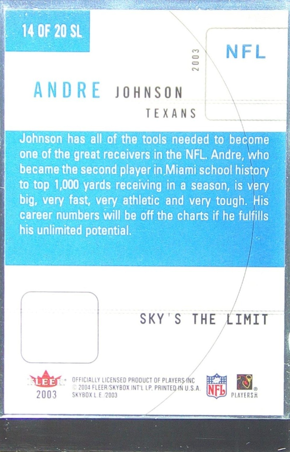 2003 SkyBox LE Andre Johnson RC #14 SL Texans Sky's the Limit - Image 3