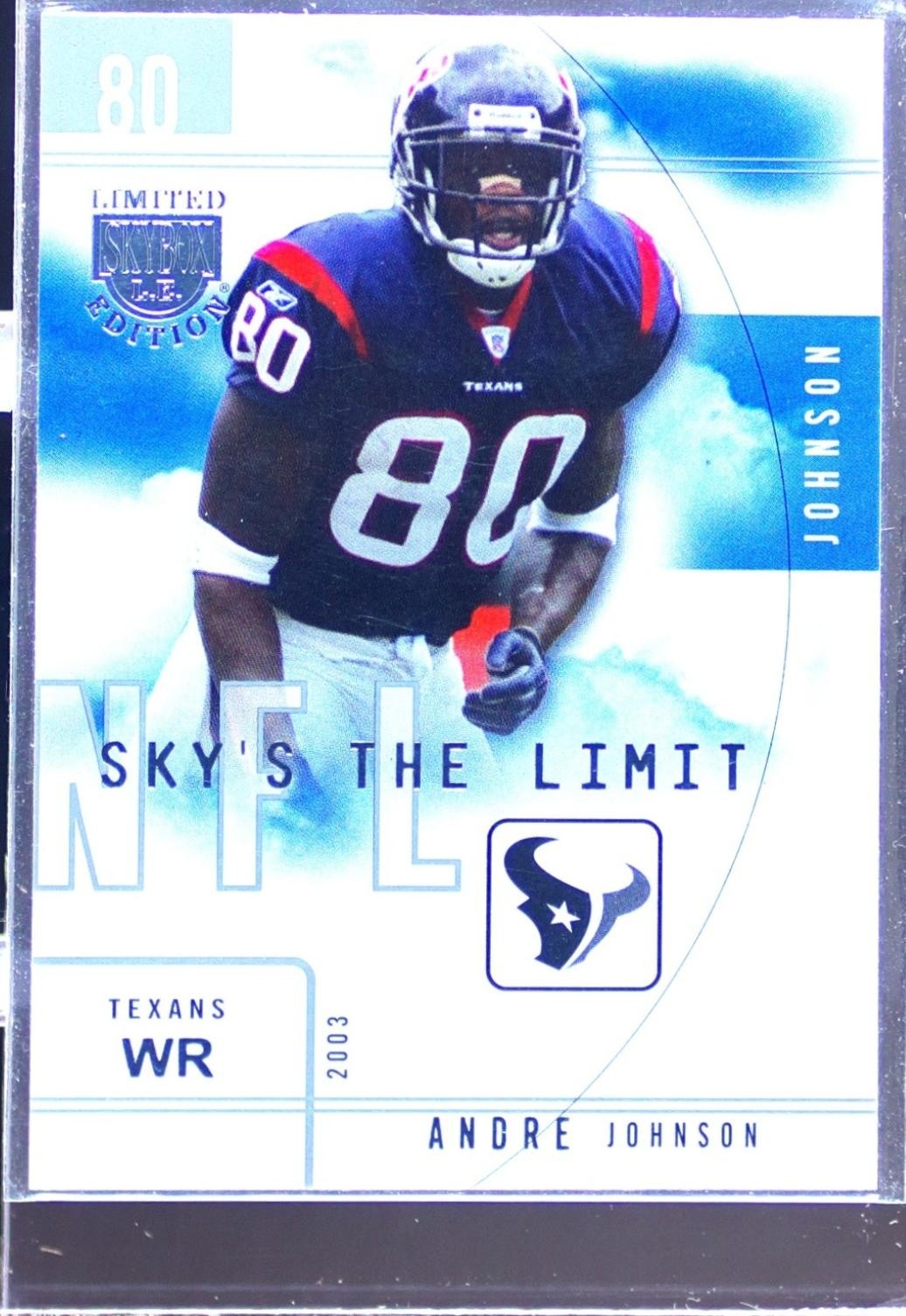 2003 SkyBox LE Andre Johnson RC #14 SL Texans Sky's the Limit