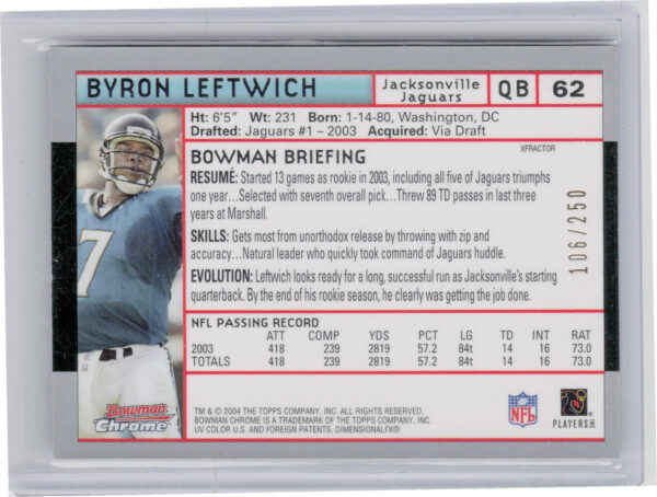2004 Bowman Chrome Byron Leftwich Xfractors SN250 #62 Jaguars - Image 3