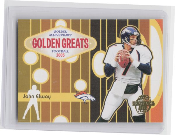 2005 Topps John Elway #GA5 Broncos Golden Anniversary Golden Greats