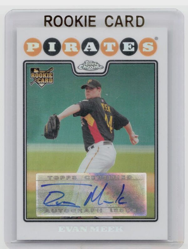 2008 Topps Chrome Evan Meek Refractors AU SN500 #238 Pirates